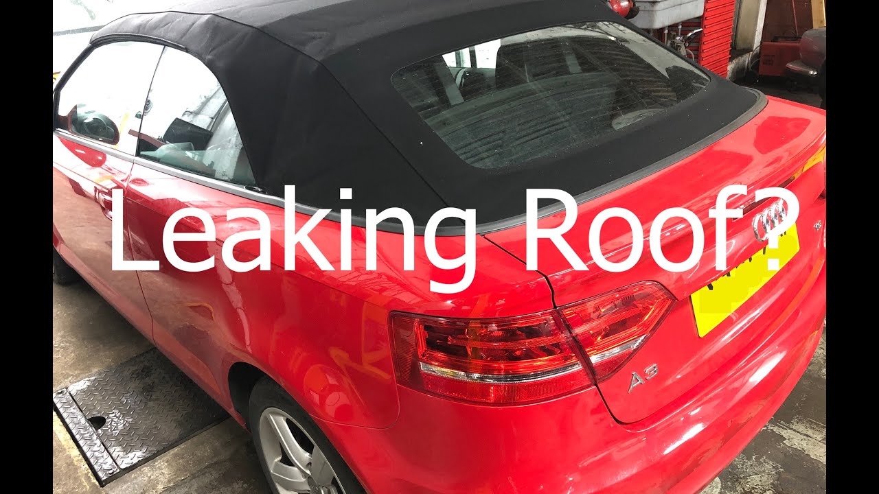 Audi A3 Convertible Roof Leak Into Boot FIXED 2008-2012 8P7 Cabriolet