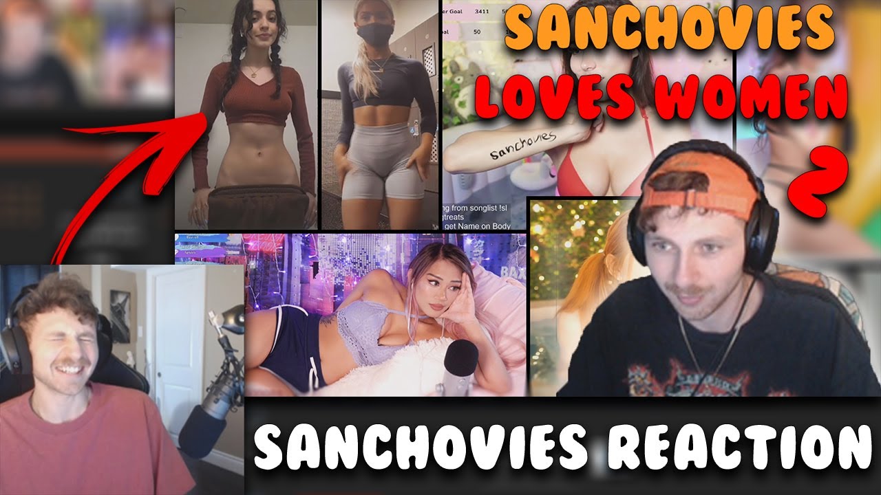 Sanchovies Reaction To ' Sanchovies Loves Women 2 ' Video