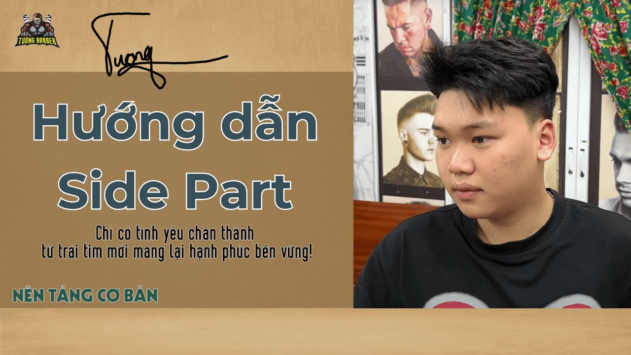 Hướng Dẫn Cắt Kiểu Tóc Side Part Ai Cũng Cắt Được