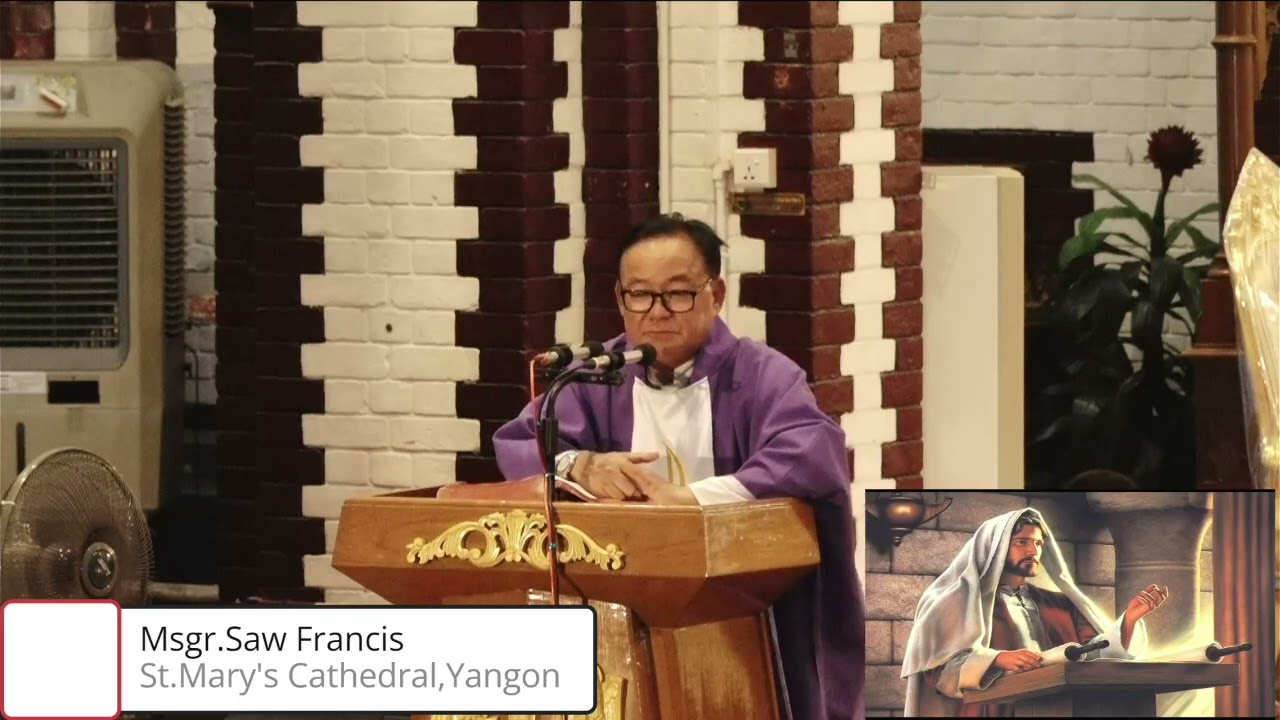 Monday of the 2nd week of Lent Homily by Msgr.Saw Francis