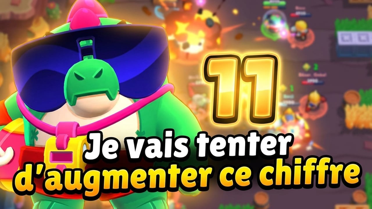 JE TENTE D'AUGMENTER MES SÉRIES DE VICTOIRES ! (Brawl Stars)