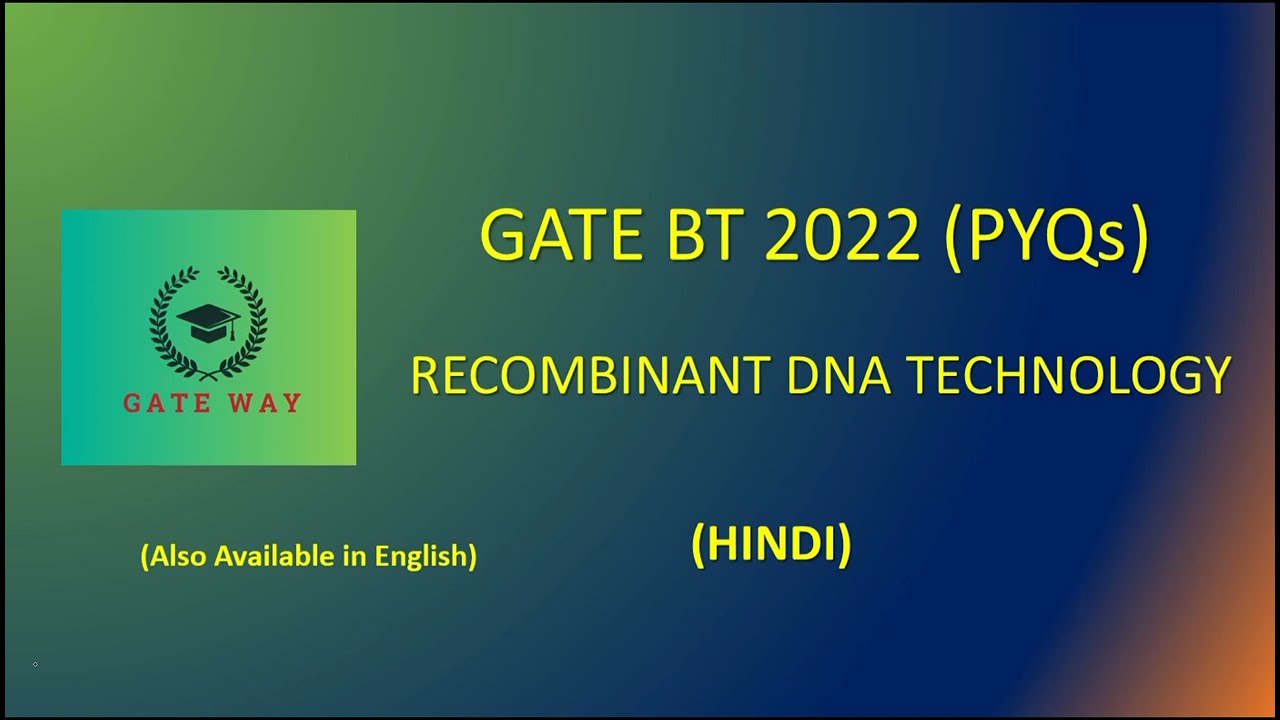 GATE 2022 Recombinant DNA Technology previous year questions | GATE  BT 2022 | GATE WAY