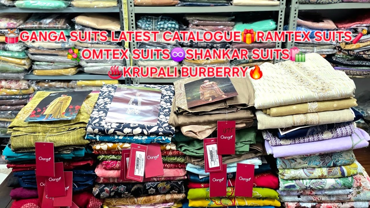 🔥GANGA SUITS LATEST CATALOGUE🛍RAMTEX SUIT🎁OMTEX SUITS🎗KRUPALI BURBERRY AND SHANKAR ELEGANT SUITS🥁