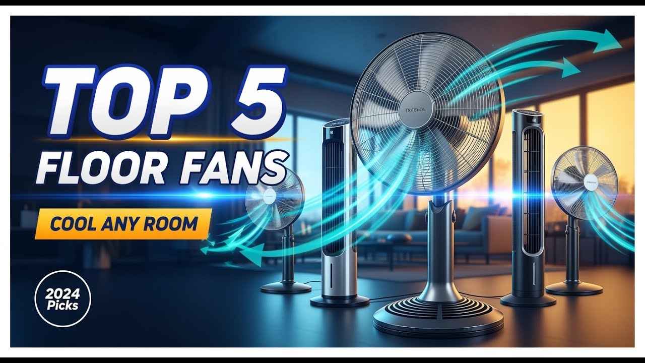 TOP 5 Best Floor Fans 2026 | Move a Large Volume of Air to Cool Any Room.