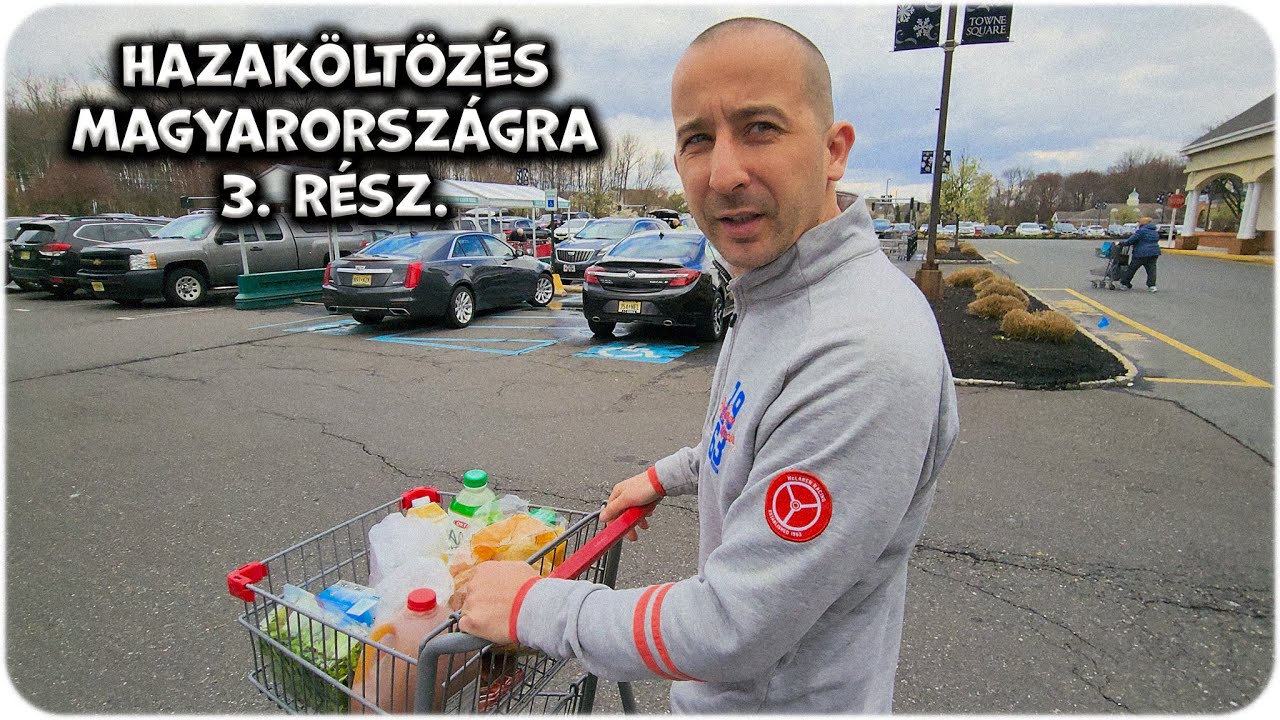Hazaköltözés Magyarországra 3. rész. - Készülődés 🇭🇺 🇺🇸