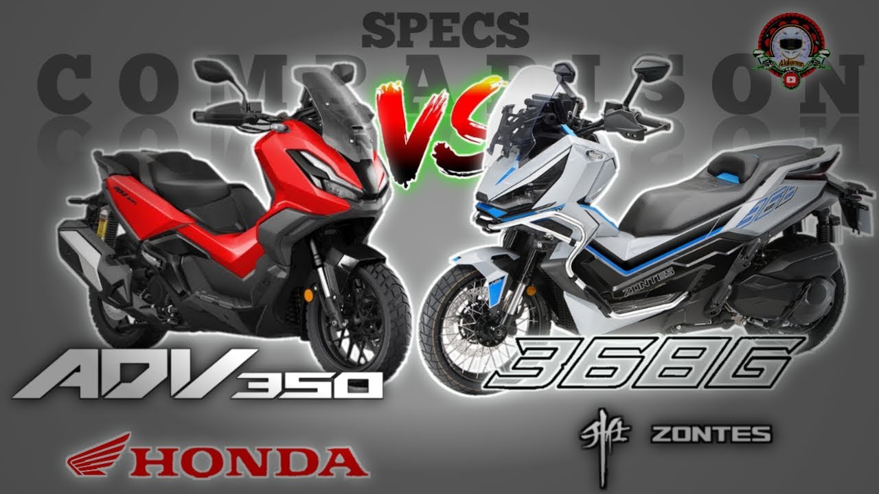 HONDA ADV 350 vs ZONTES 368G SPECS COMPARISON