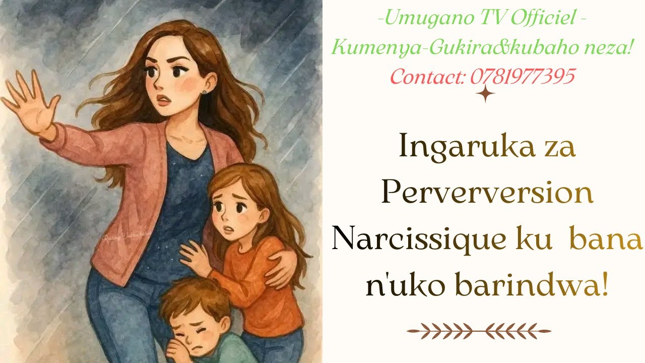 Ingaruka za PN ku bana bayikurimo,n'uburyo umubyeyi muzima yabarindamo