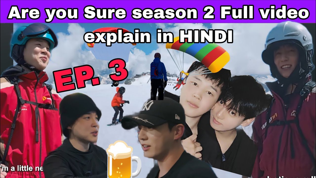 Are you Sure season 2 ep 3 Full video explain in HINDI | Jimin jk are you sure season 2 Full video 