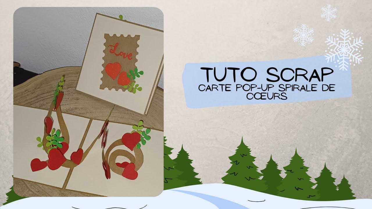 Tutoriel carte et pop-up spirale de cœurs ❤