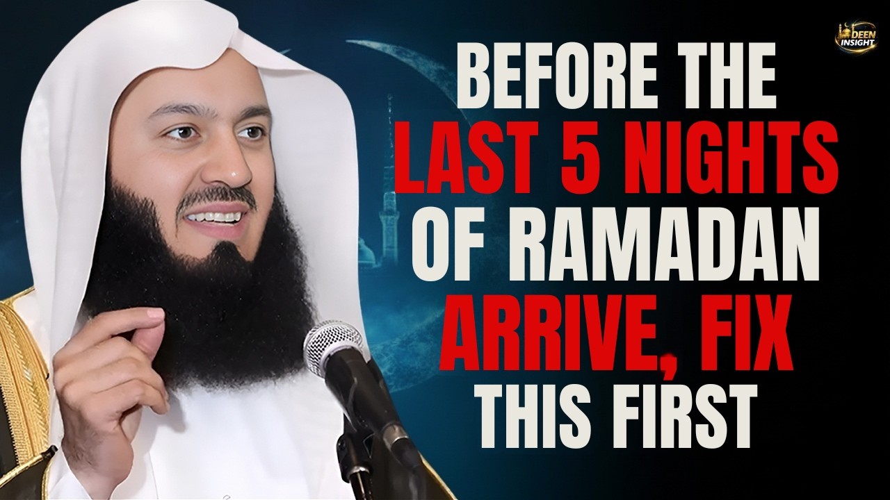 Before the Last 5 Nights of Ramadan Arrive… Fix This First | Powerful Ramadan Reminder 2026