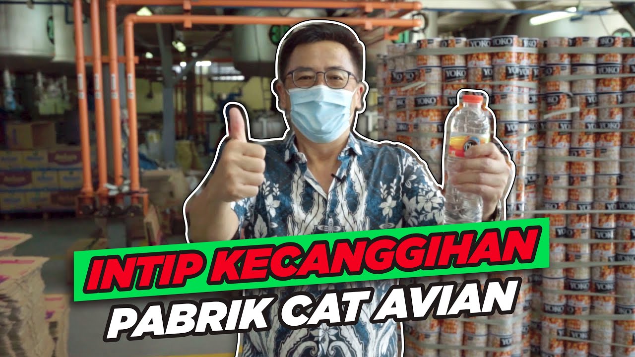 GILA BERUBAH BANGET!!! INI DIA GEDUNG PERTAMA @PABRIK CAT AVIAN - Tour with Hermanto Tanoko