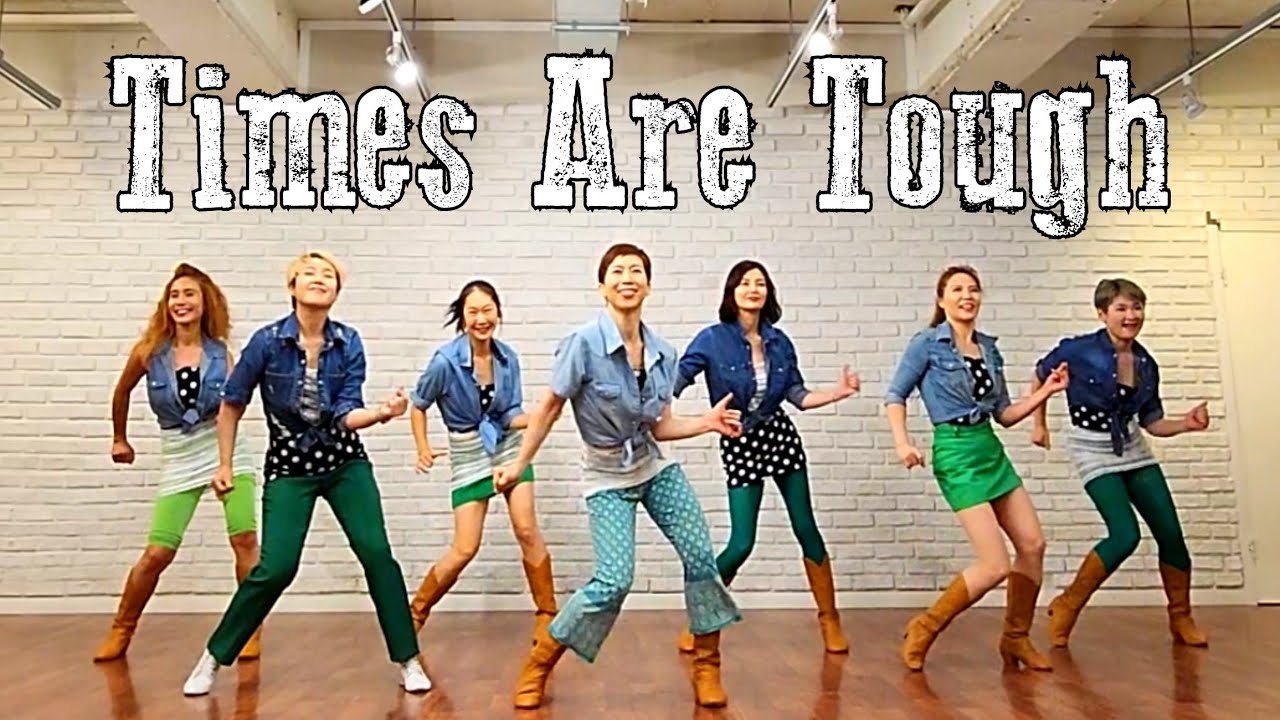 Times Are Tough LineDance/Improver Level/Choreo: Niels Poulsen