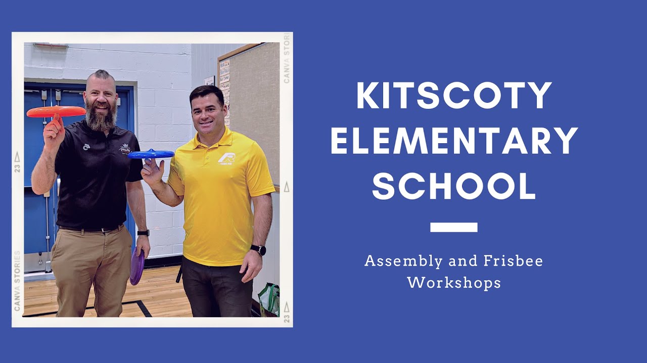Assembly and Frisbee Workshops at Kitscoty Elementary School