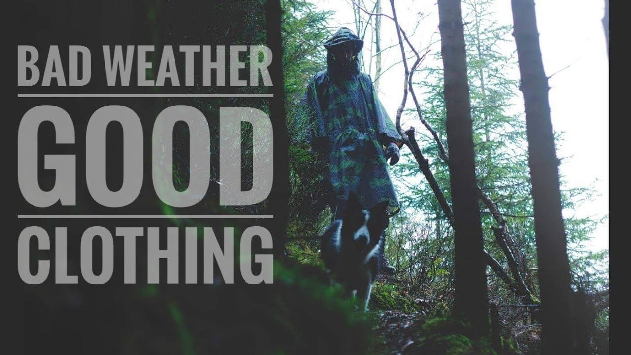 Join me in bad weather with good clothing. I really love my outdoor clothing