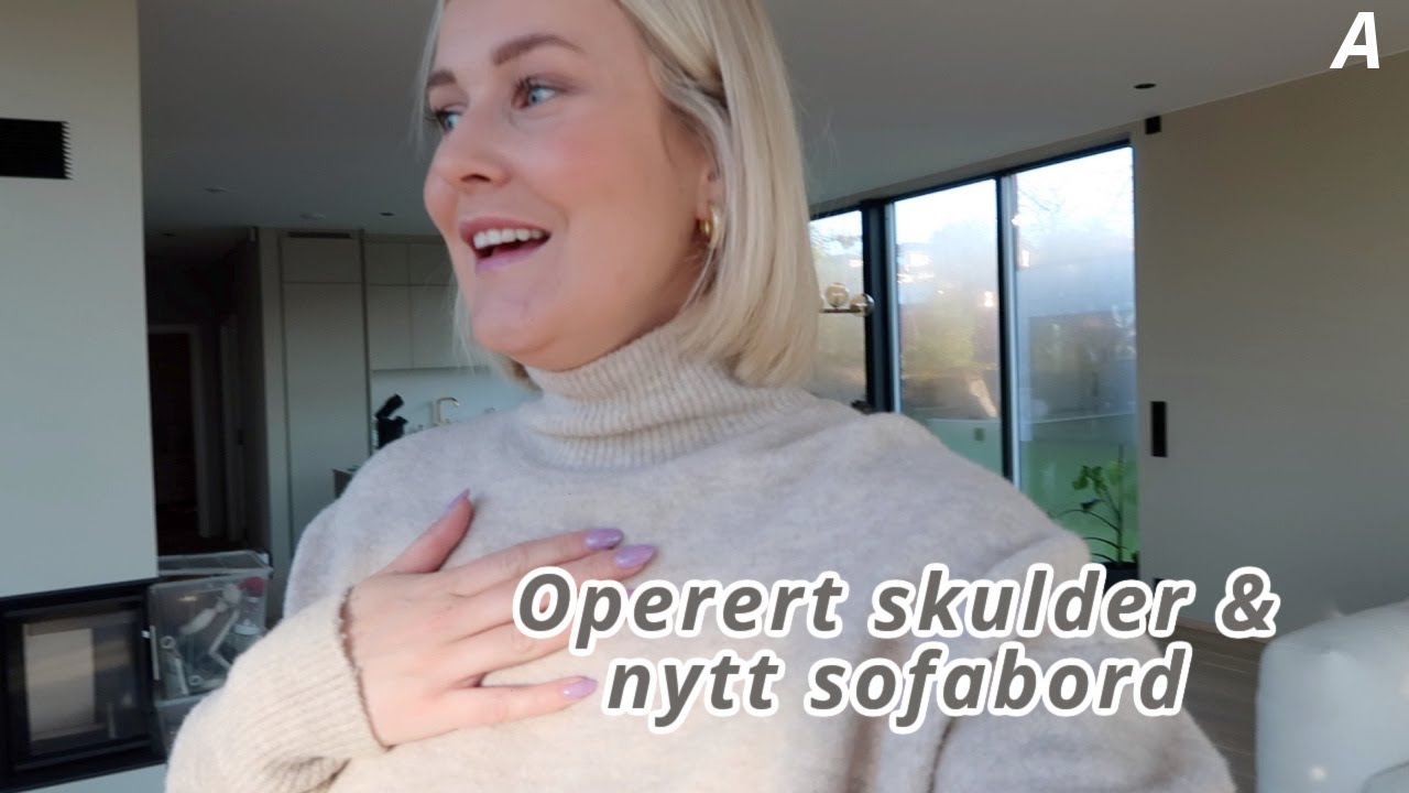 Operasjon, nytt sofabord & H&M haul I KAJA-MARIE