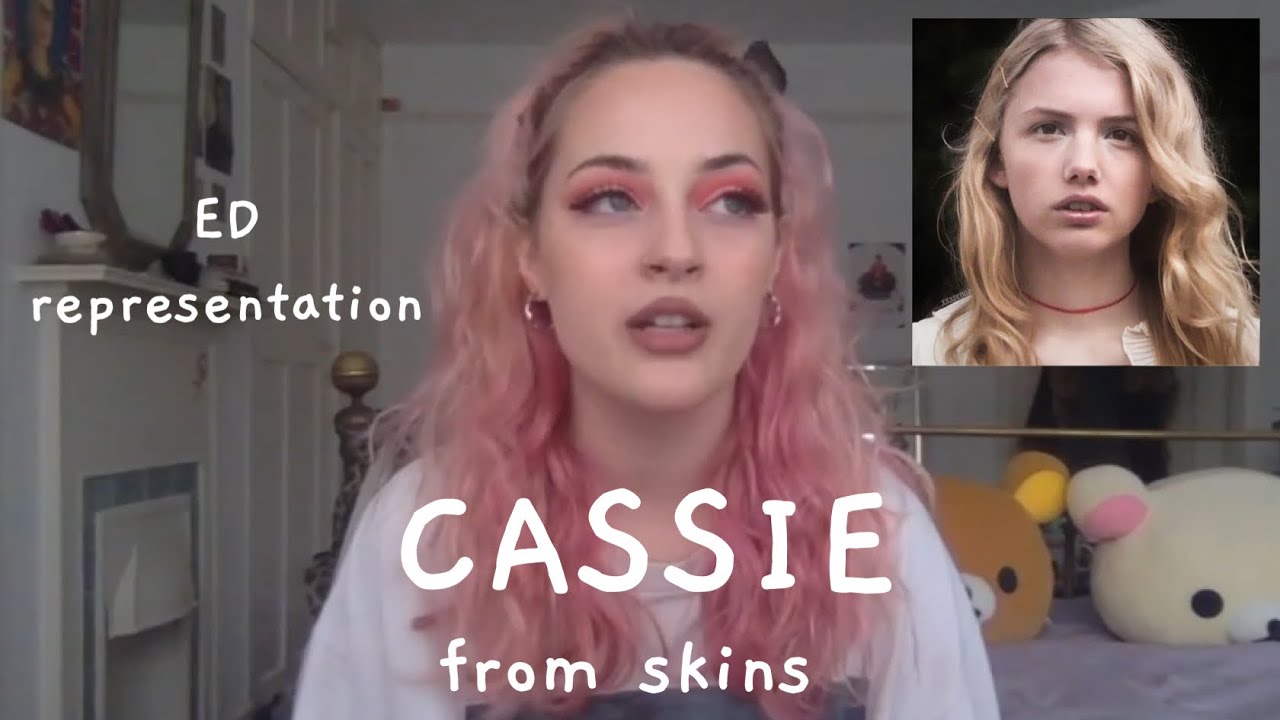 Cassie from Skins, problems w/ her anorexia portrayal!