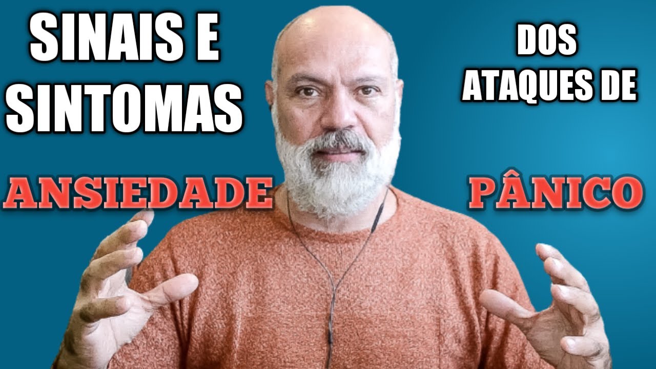 SINAIS E SINTOMAS DOS ATAQUES DE ANSIEDADE E ATAQUES DE P&Acirc;NICO