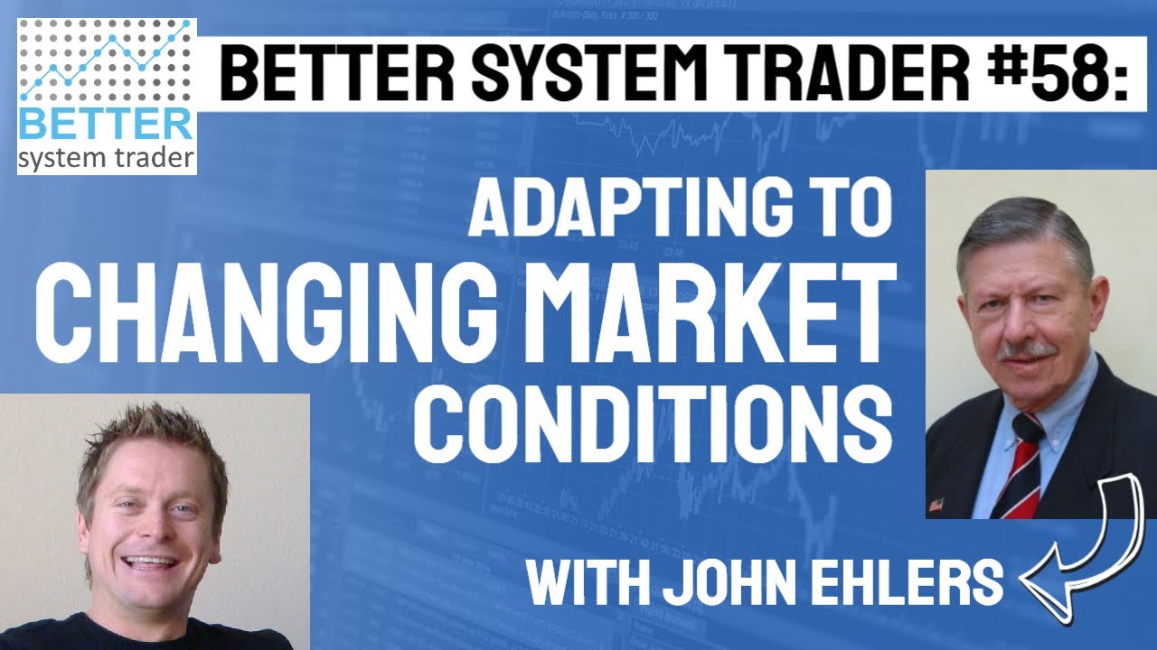 058: Adapting to market conditions with John Ehlers [AUDIO ONLY]