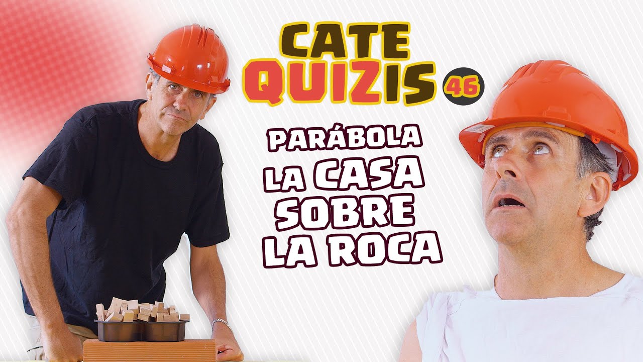 CATEQUIZIS 46 | PARÁBOLA 'LA CASA SOBRE LA ROCA' | Juan Manuel Cotelo
