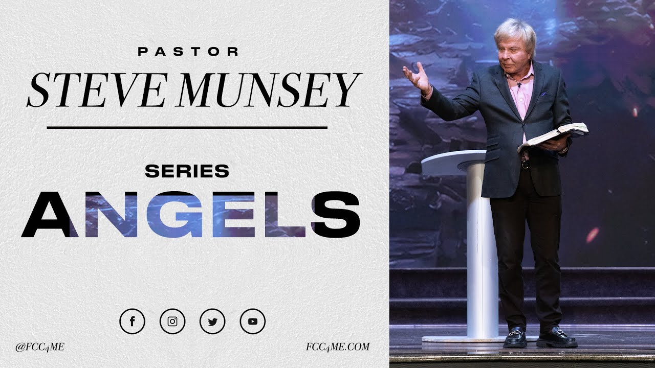 Pastor Steve Munsey | Angels