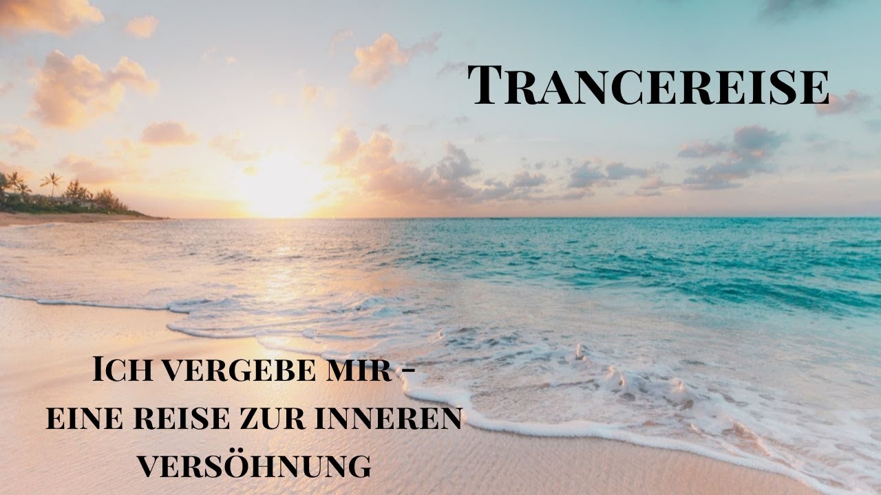 🌼 Trancereise – Ich vergebe mir | Selbstvergebung & innere Versöhnung für Frauen