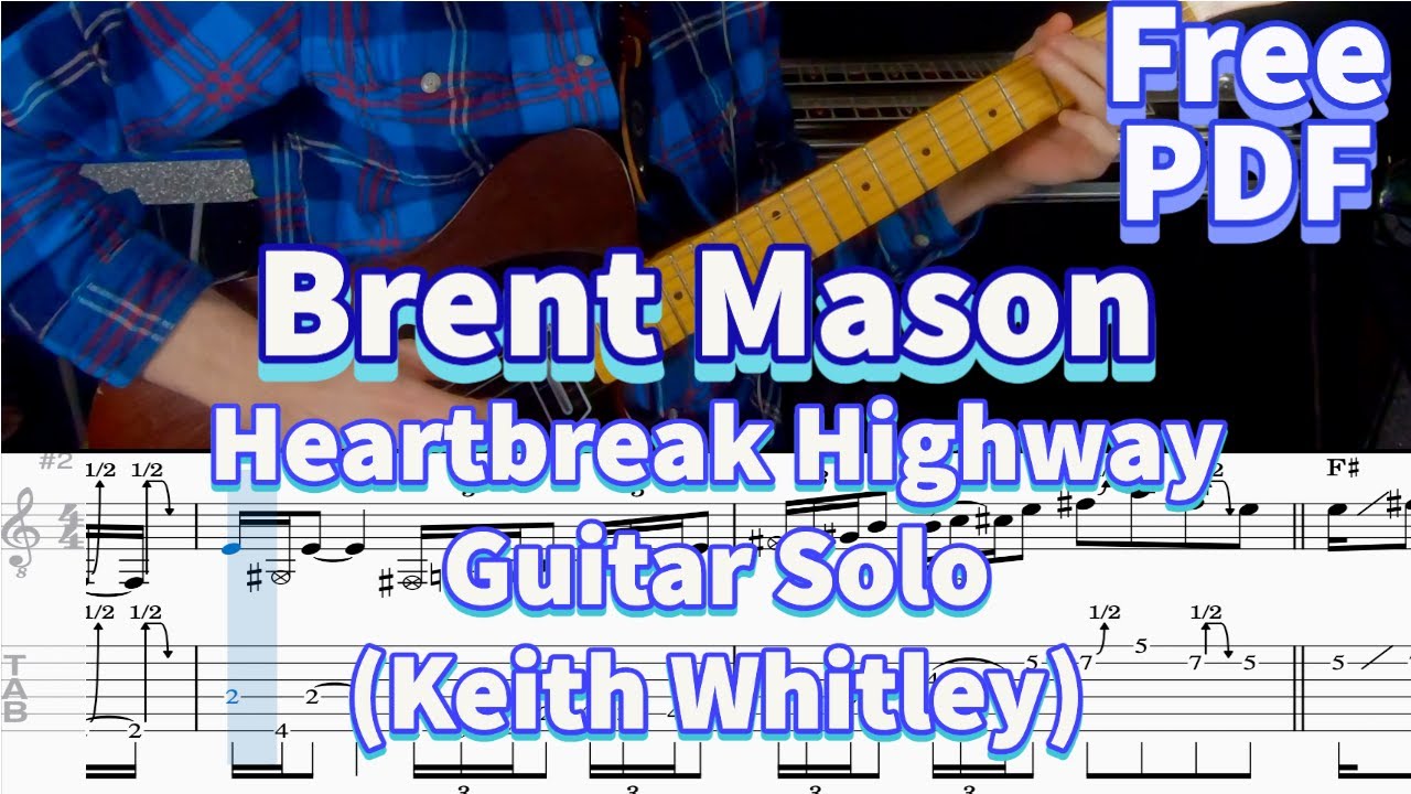 Heartbreak Highway - Brent Mason Guitar Solo (Free PDF)