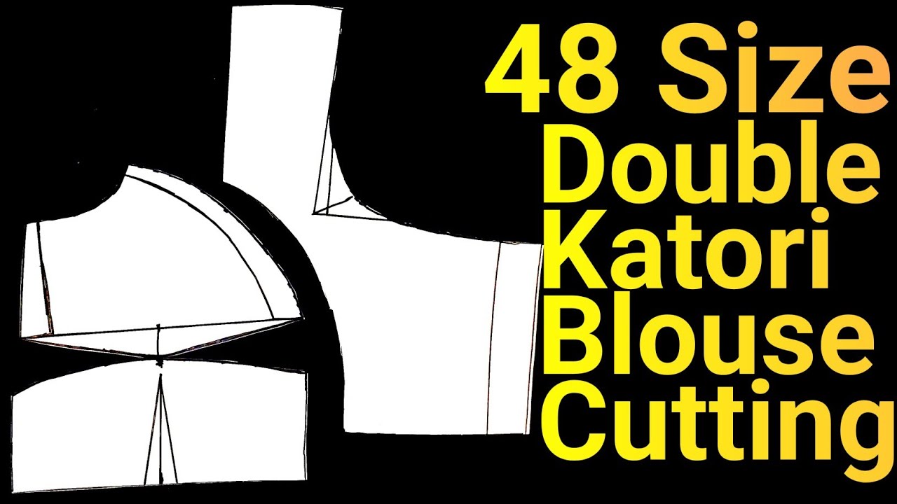 48 Size Double Katori Blouse Farma Cutting | Blouse Cutting | Blouse Stitching | 