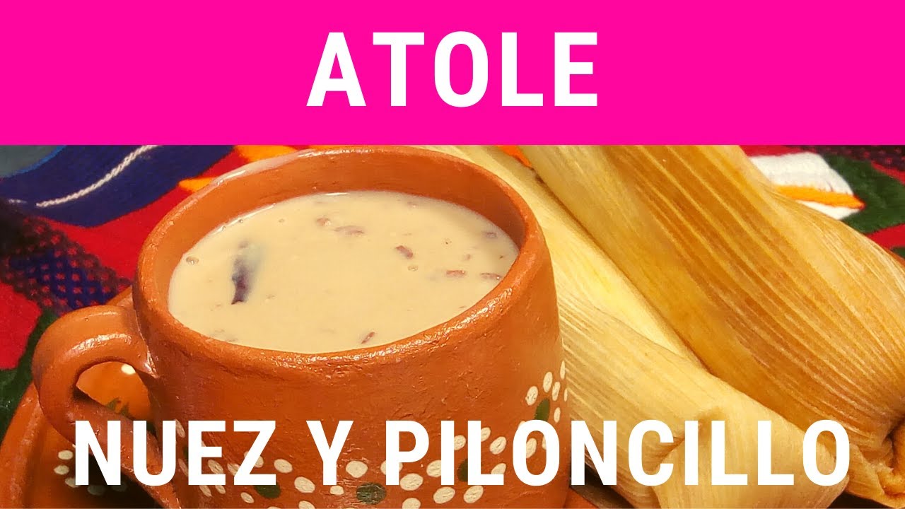 Atole de nuez con piloncillo.- RecetasdeLuzMa