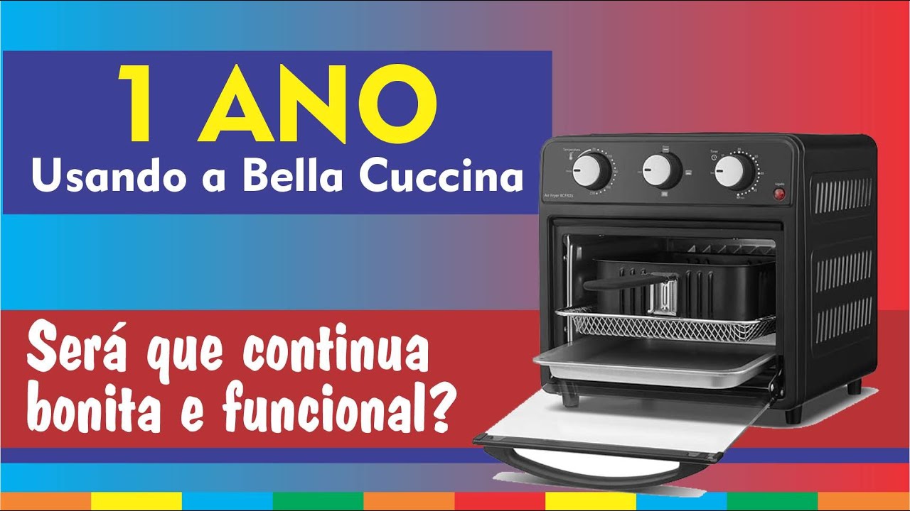 Um ano usando minha Bella Cucina, será que deu bom investir nessa Air Fryer?