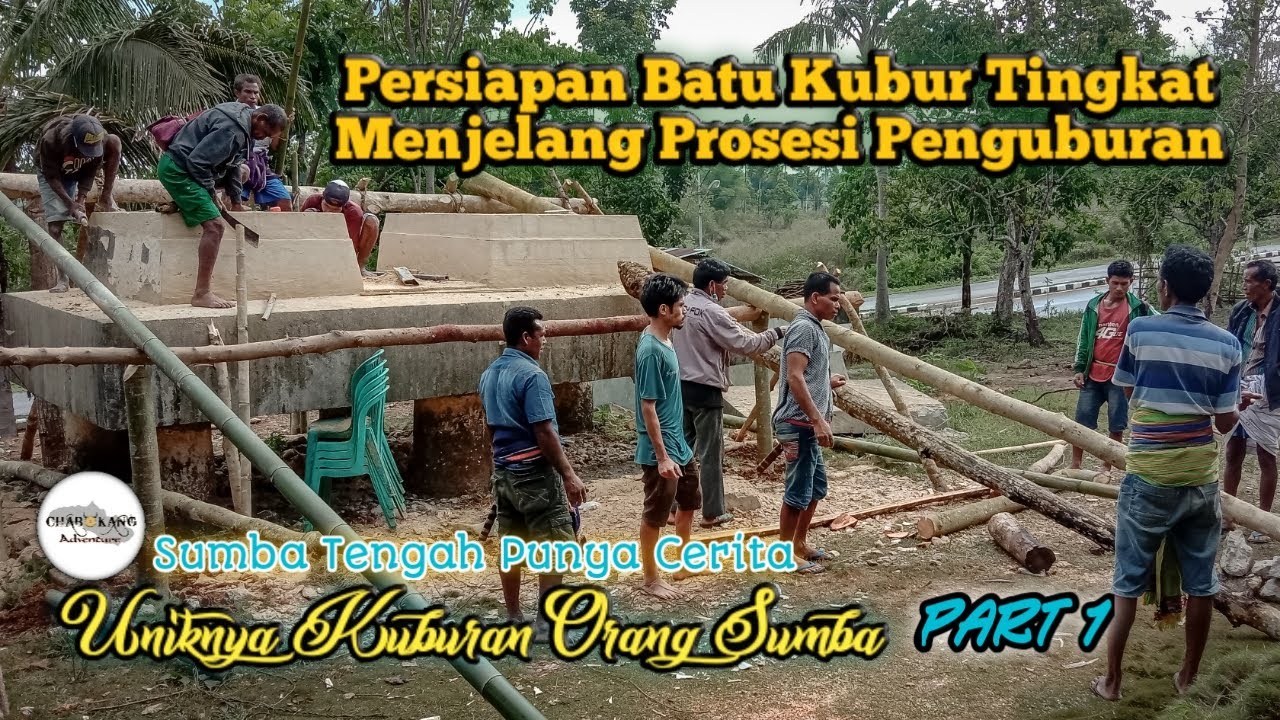 Uniknya Kuburan Orang Sumba Part 1