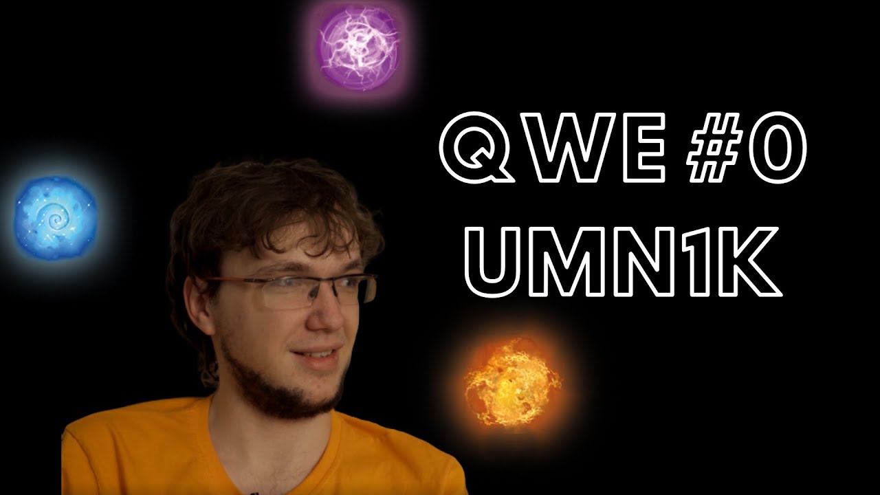 QWE #0 &mdash; UmN1k // Деньги, девочки, prodota
