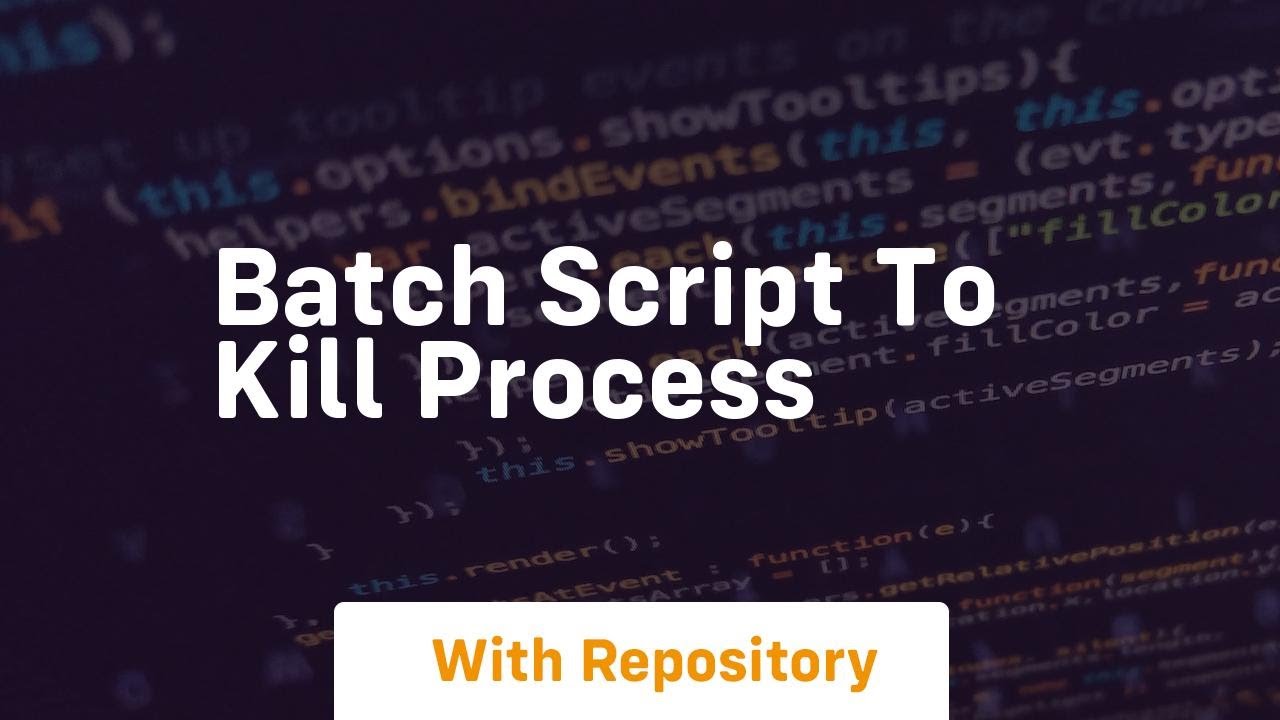 batch script to kill process