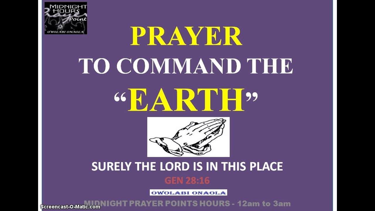 Prayer To Command The EARTH - Owolabi Onaola
