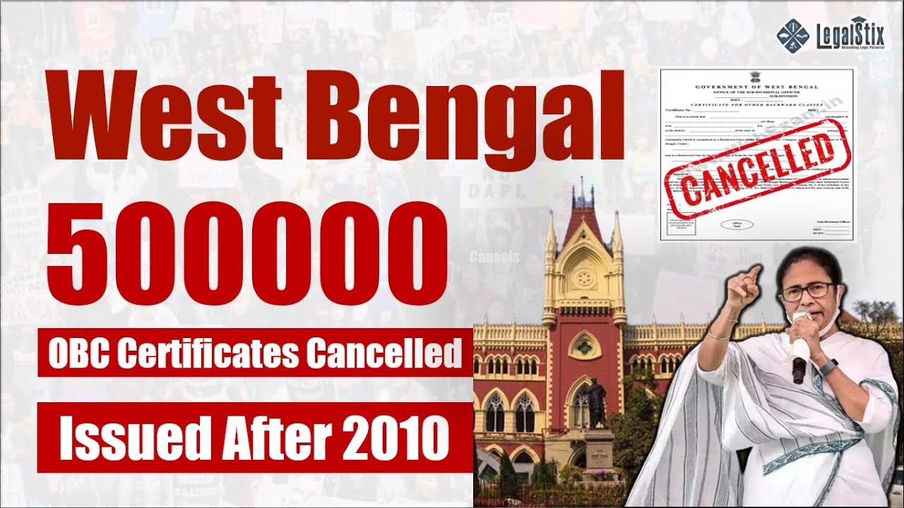 Calcutta High Court Cancels OBC Certificates Issued In West Bengal After 2010 #mamatabanerjee