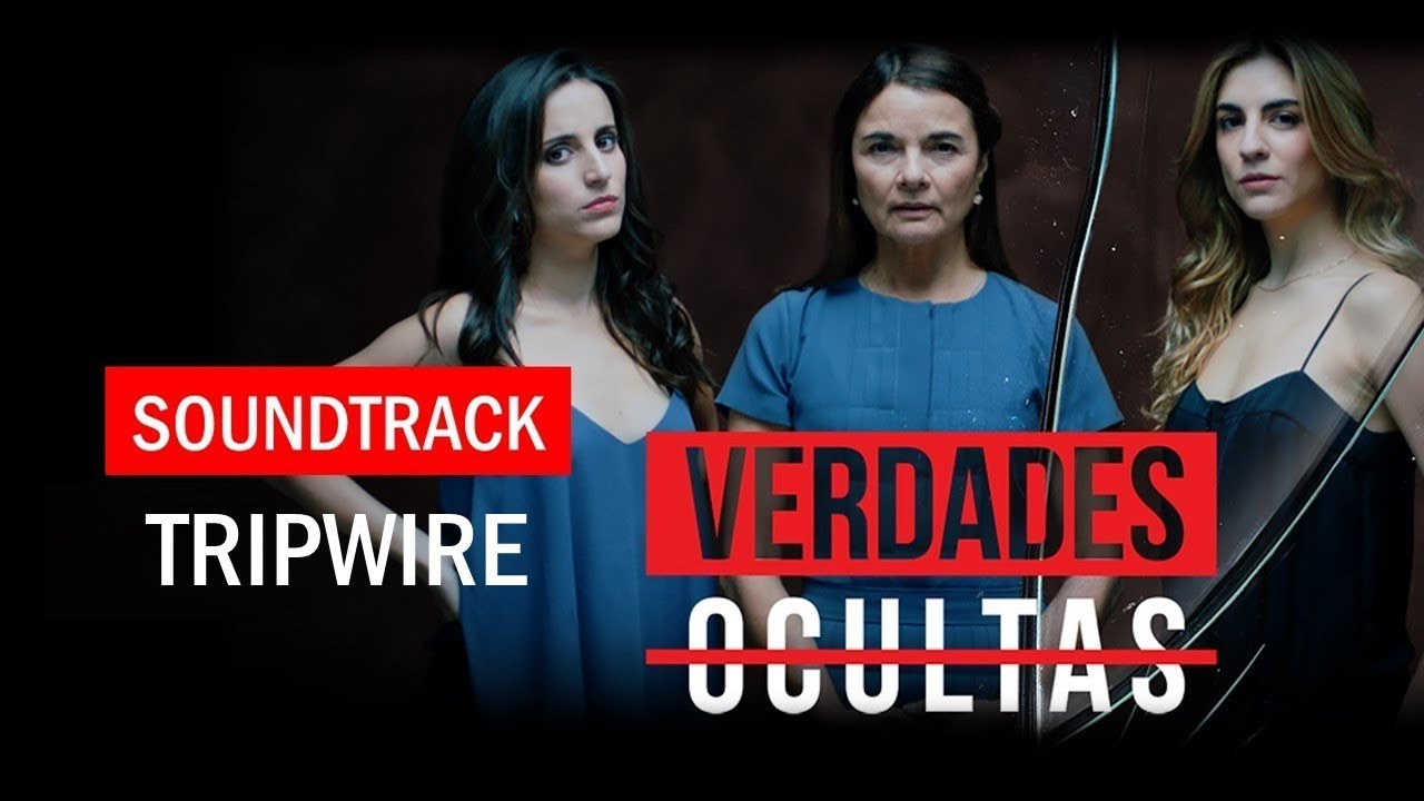 #VerdadesOcultas - Soundtrack 280 | Tripwire