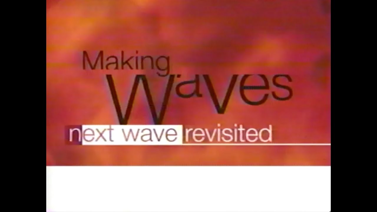 Making Waves Next Wave Revisited - John Turturro Intros Koyaanisqatsi