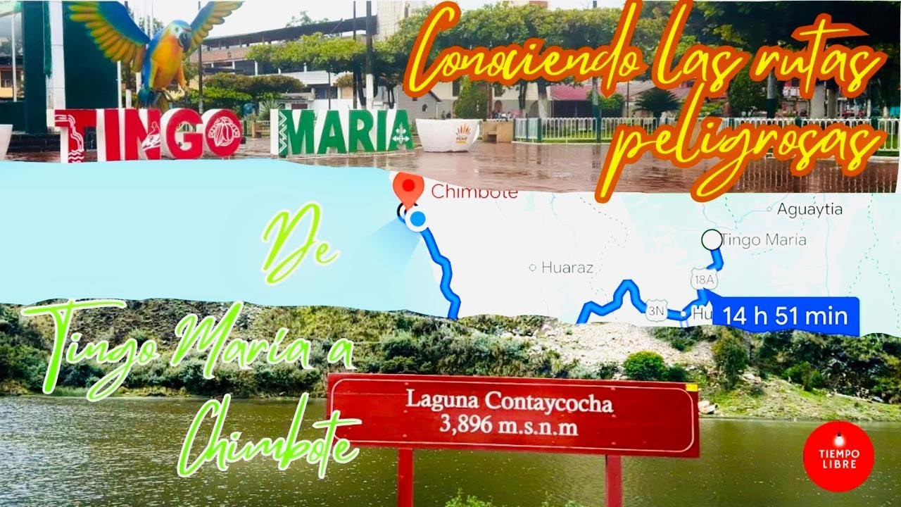  RUTAS PELIGROSAS🚗  DE TINGO MARÍA, HUÁNUCO, LA UNIÓN, HUALLANCA, HUARAZ Y CHIMBOTE⛰️