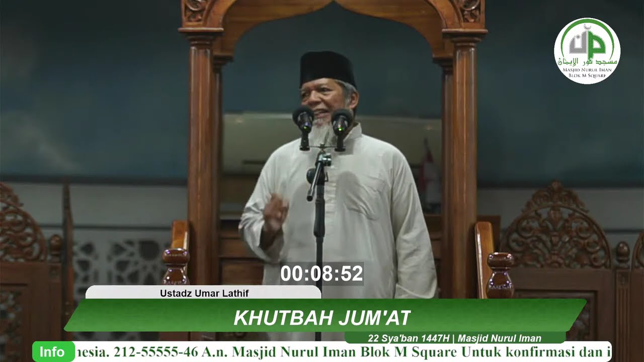 Khutbah Jum'at - Ustadz Umar Lathif