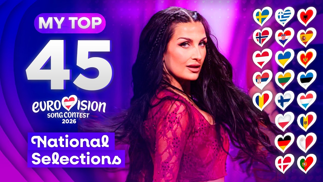 Eurovision 2026: NATIONAL SELECTIONS (MY TOP 40) [NEW🇸🇪]