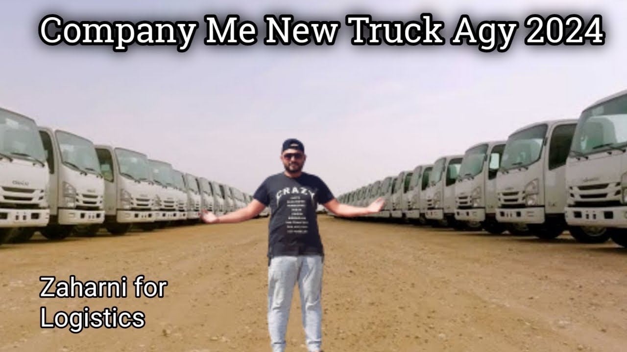Saudi Arabia ISUZU New Track 2024|| Company ma New track Agy hai|| Zahrni for logistics||