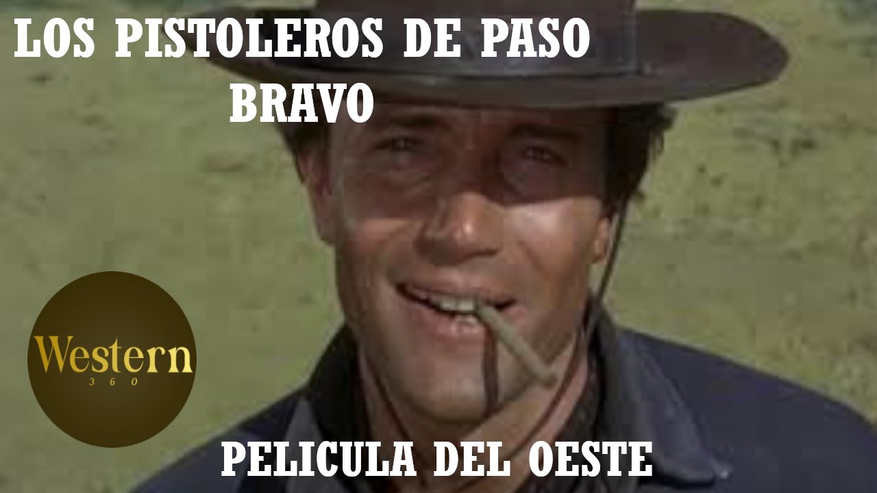 Los Pistoleros De Paso Bravo | Pelicula del Oeste | Western | Pelìcula Completa en Español