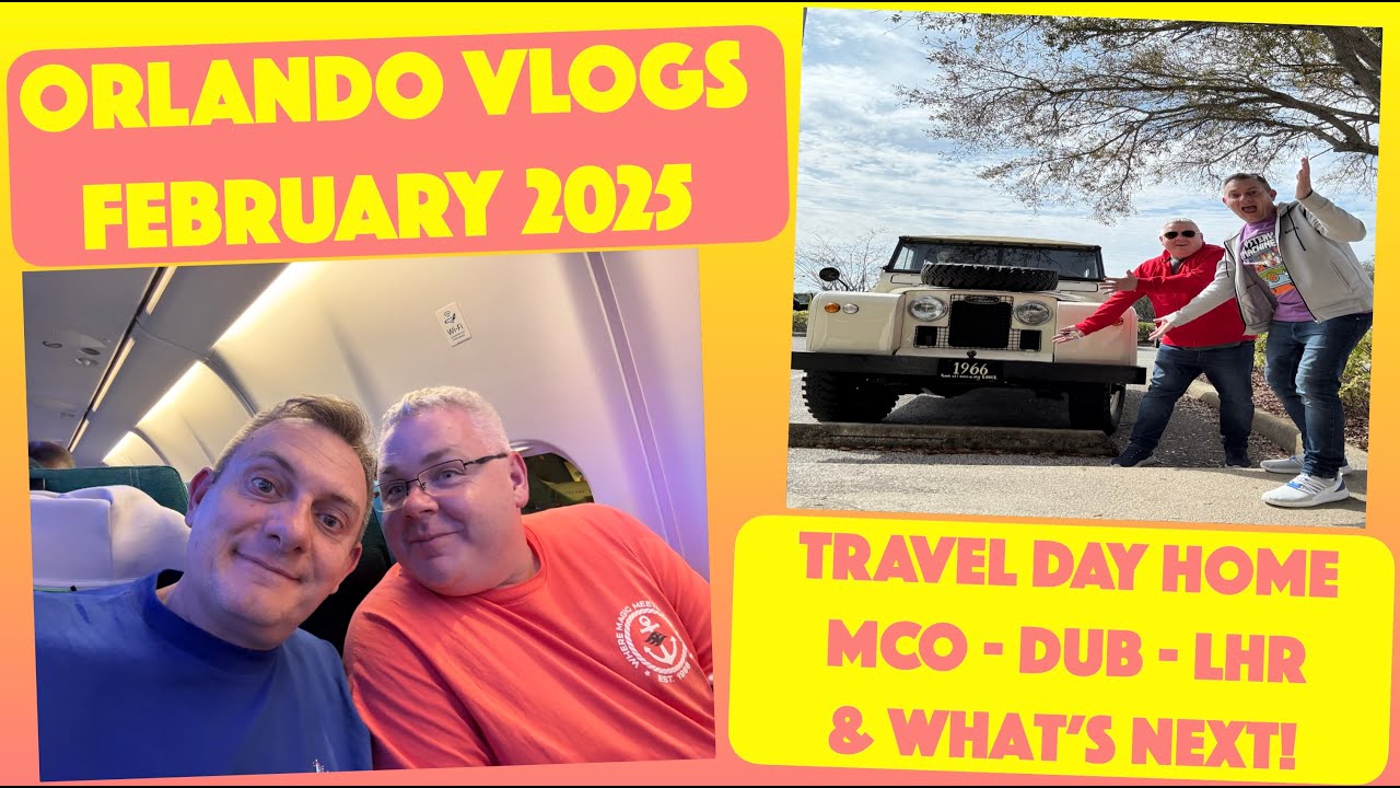 Orlando Vlogs Feb 2025 - Travel Day Home - Where Are We Going Next?