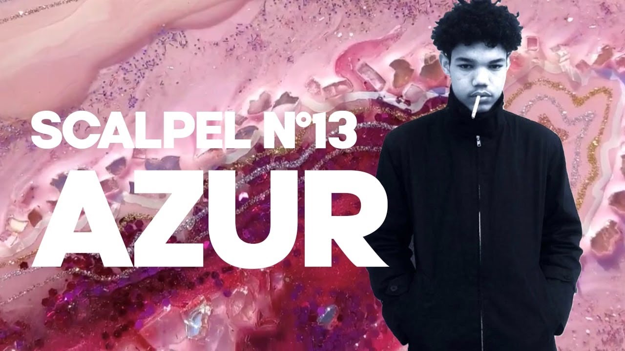 AZUR, MERVEILLEUX ET DIABOLIQUE (SCALPEL #13)