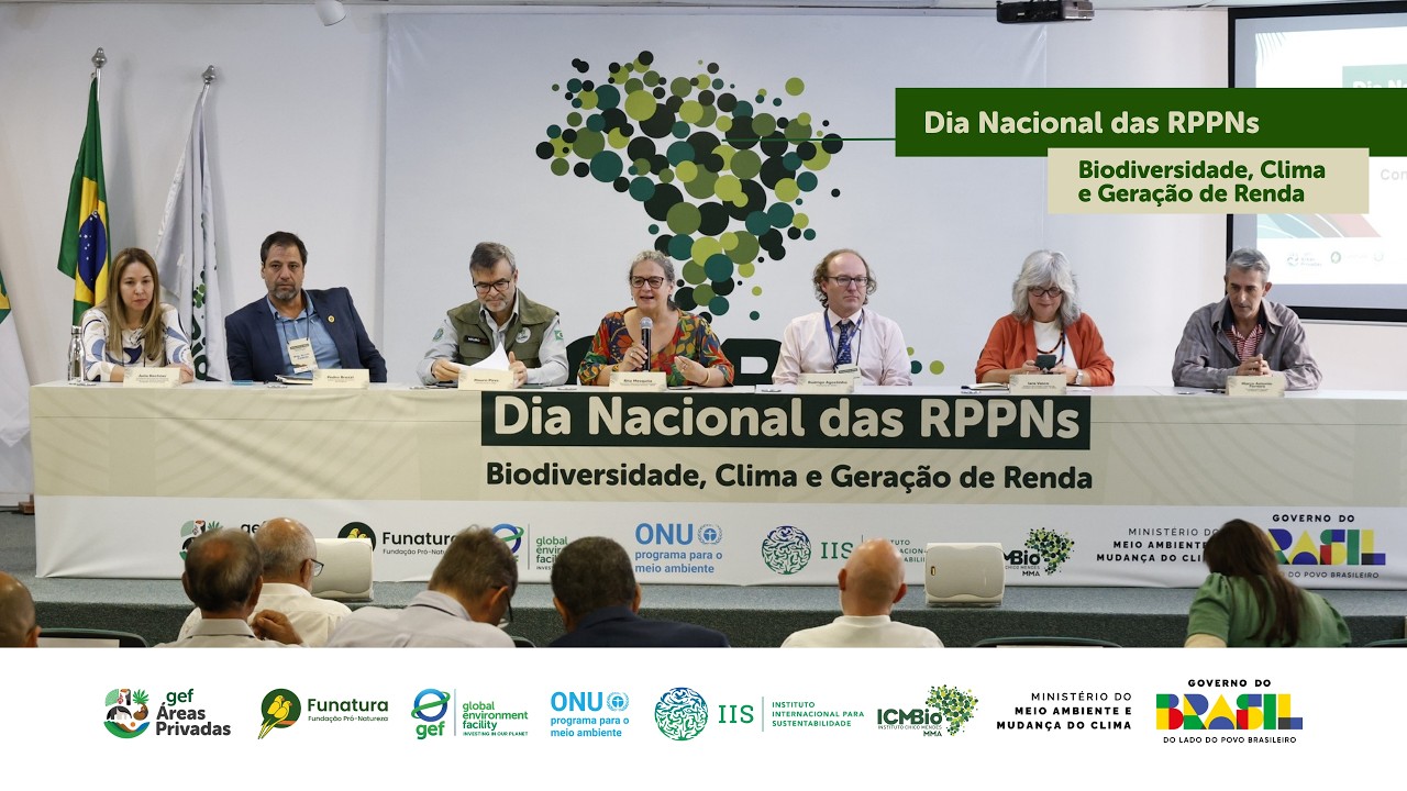 Abertura Institucional do Dia Nacional das RPPNs Biodiversidade, Clima e Geração de Renda