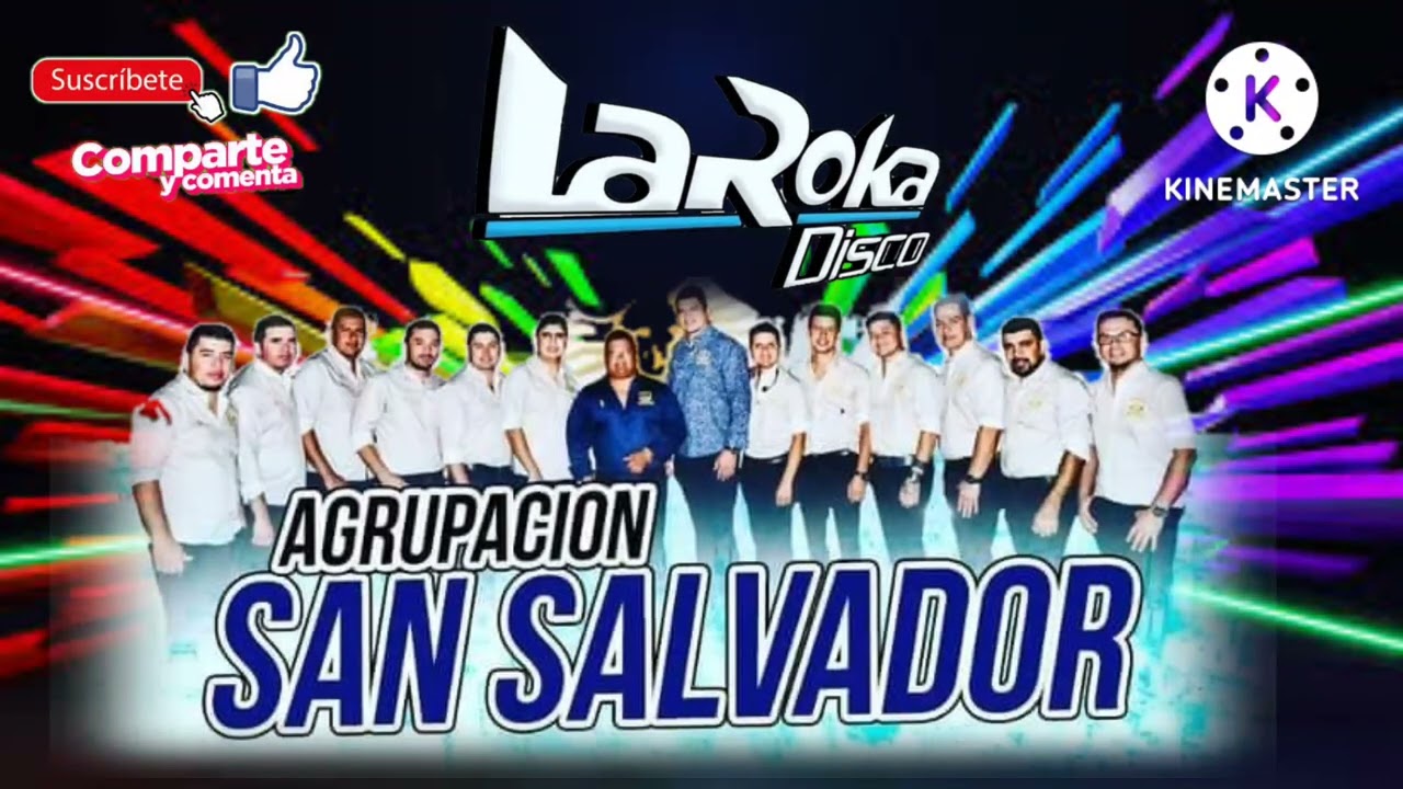 AGRUPACIÓN SAN SALVADOR LO MAS NUEVO 