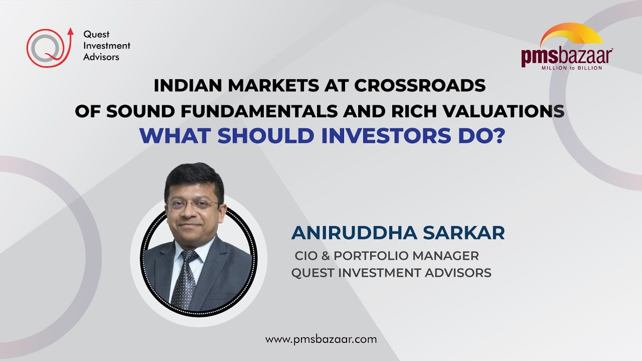 Is the Indian Market Overvalued? Expert Fund Manager Aniruddha Sarkar Answers #marketoutlook