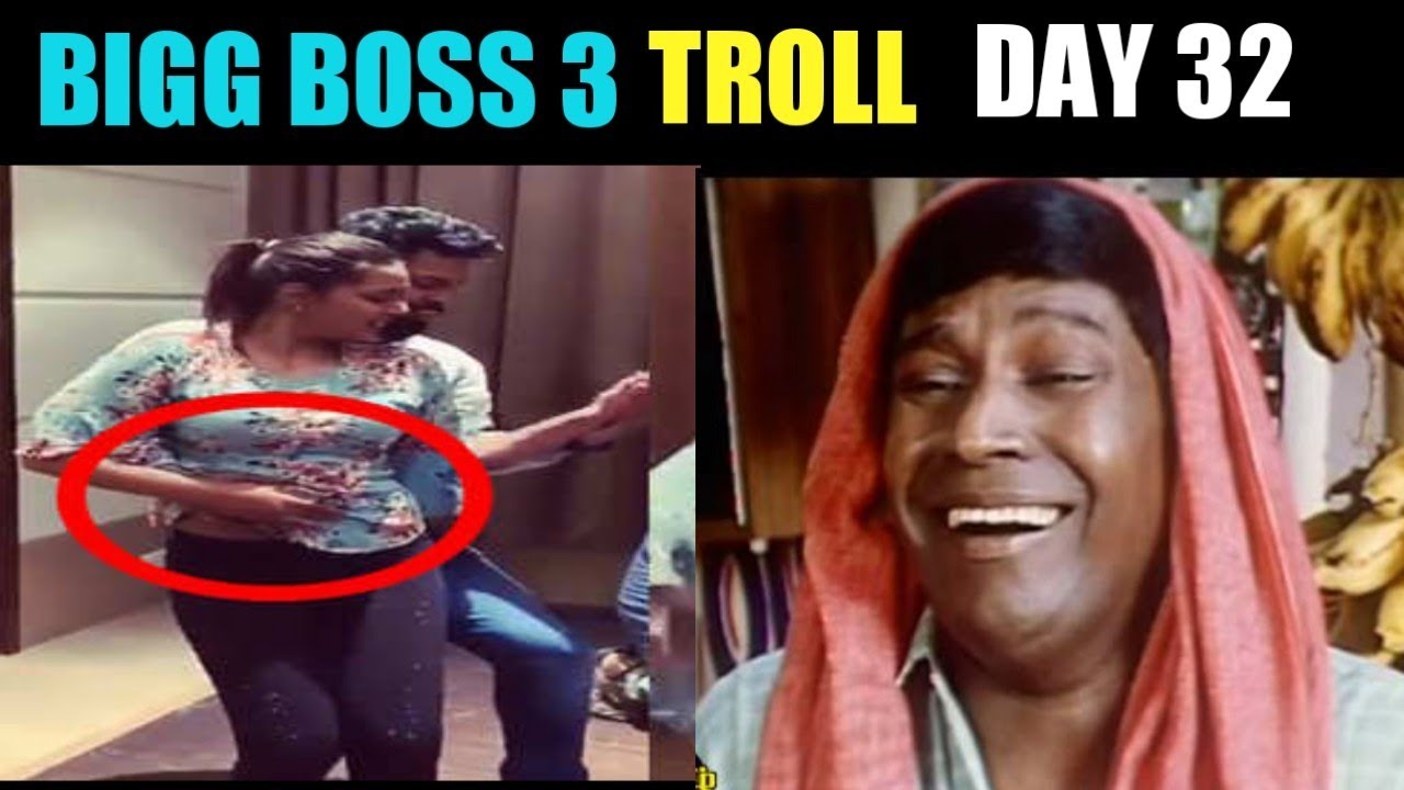 BIGG BOSS 3 TROLL DAY 32/JULY 25 2019 FULL EPISODE HIGHLIGHTS TROLL