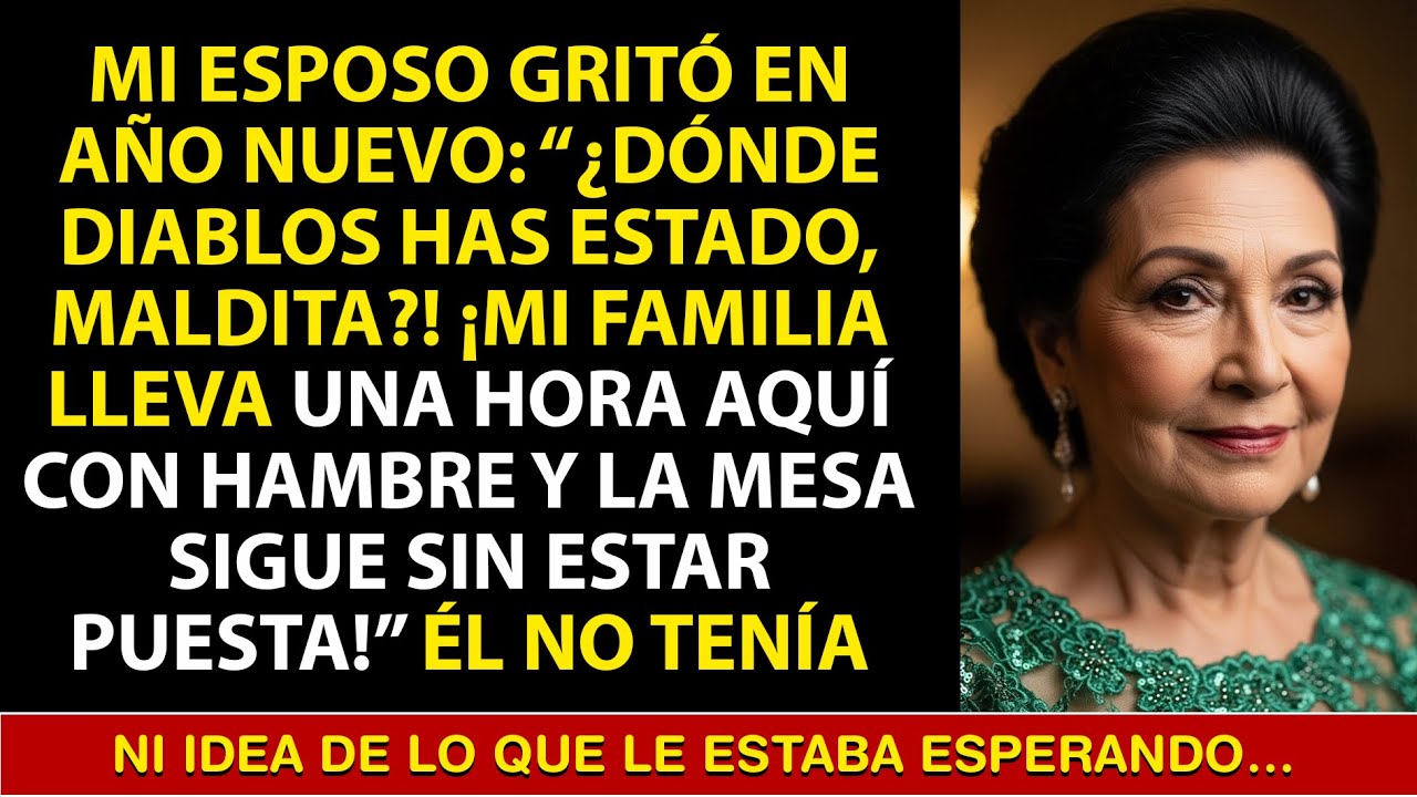 En Año Nuevo Mi Esposo Me Gritó: “¿Dónde Andabas?”… Pero No Sabía Lo Que Estaba Por Venir