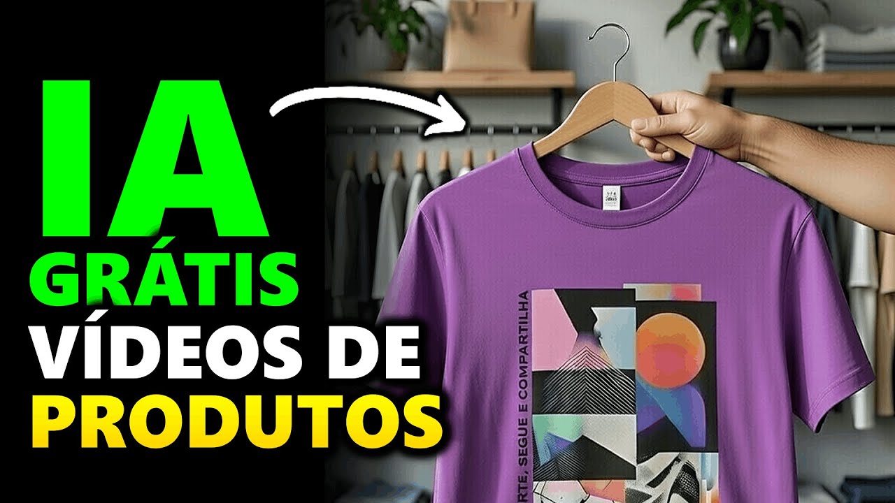 Como Fazer Vídeo de Produtos com IA Grátis