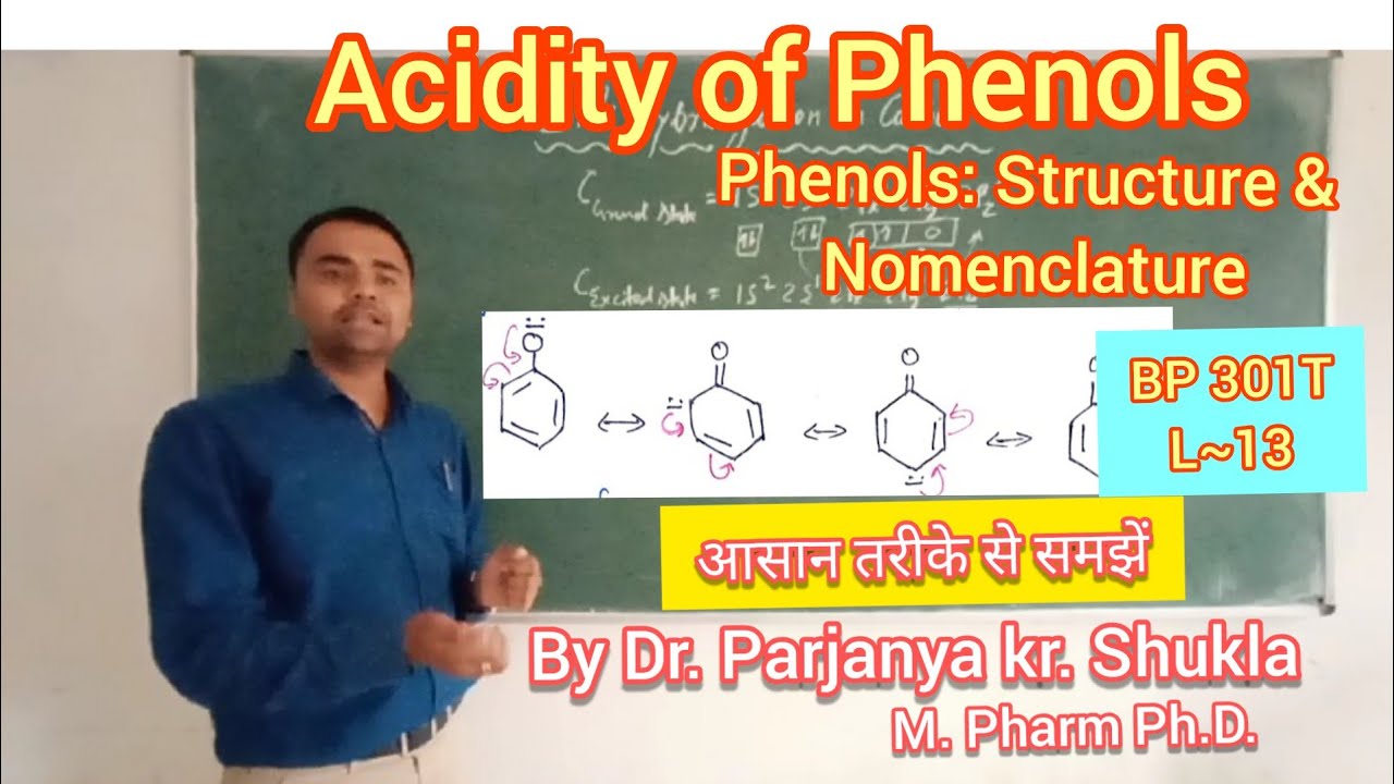 Phenols | Acidity of Phenols | Structure and Nomenclature | With Description | BP 301T | L~13